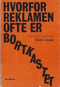Boken "Hvorfor reklamen ofte er bortkastet" - den norske oversettelsen av "Reality in Advertising"